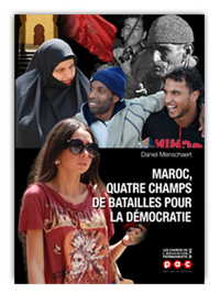 Maroc, quatre champs de batailles pour la démocratie